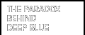 The Paradox behind Deep Blue