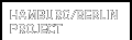 Hamburg/Berlin project
